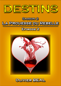 DESTINS Saison 2 Episode 2